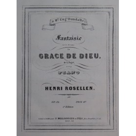 ROSELLEN Henri Fantaisie sur La Grace de Dieu Piano ca1845