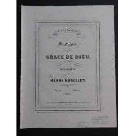 ROSELLEN Henri Fantaisie sur La Grace de Dieu Piano ca1845