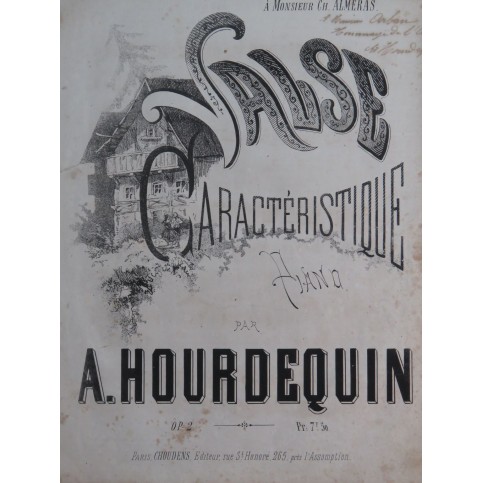 HOURDEQUIN Adolphe Valse Caractéristique op 2 Dédicace Piano ca1860