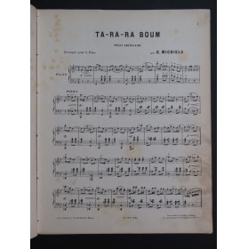 MICHIELS Gustave Ta-Ra-Ra Boum Piano ca1893