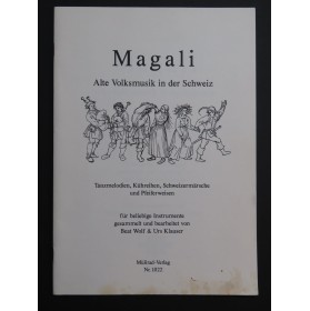 Magali Alte Volksmusik in der Schweiz Pièces 1992