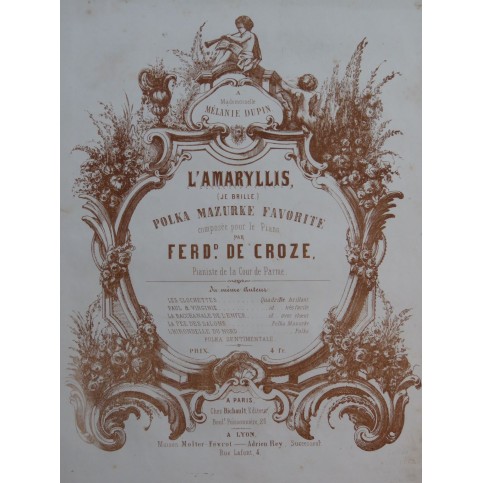DE CROZE Ferdinand L'Amaryllis Piano XIXe siècle