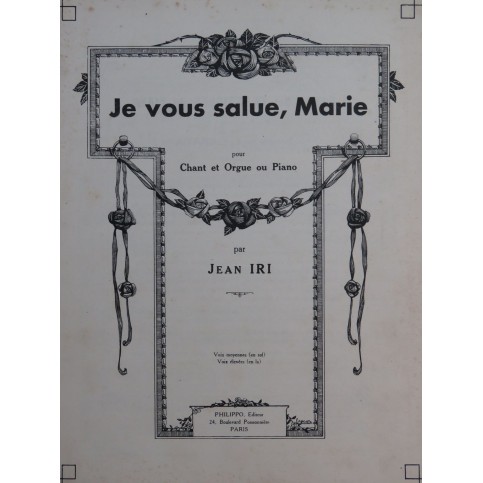 IRI Jean Je vous salue Marie Chant Piano ou Orgue 1946