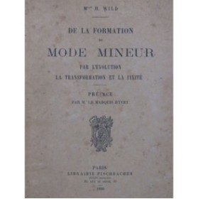 WILD H. De la Formation du Mode Mineur 1898