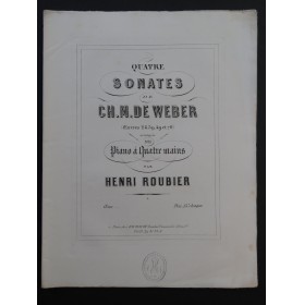WEBER Sonate op 70 Piano 4 mains ca1860