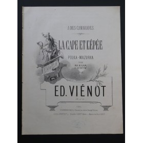 VIÉNOT Ed. La Cape et L'Épée Piano XIXe siècle