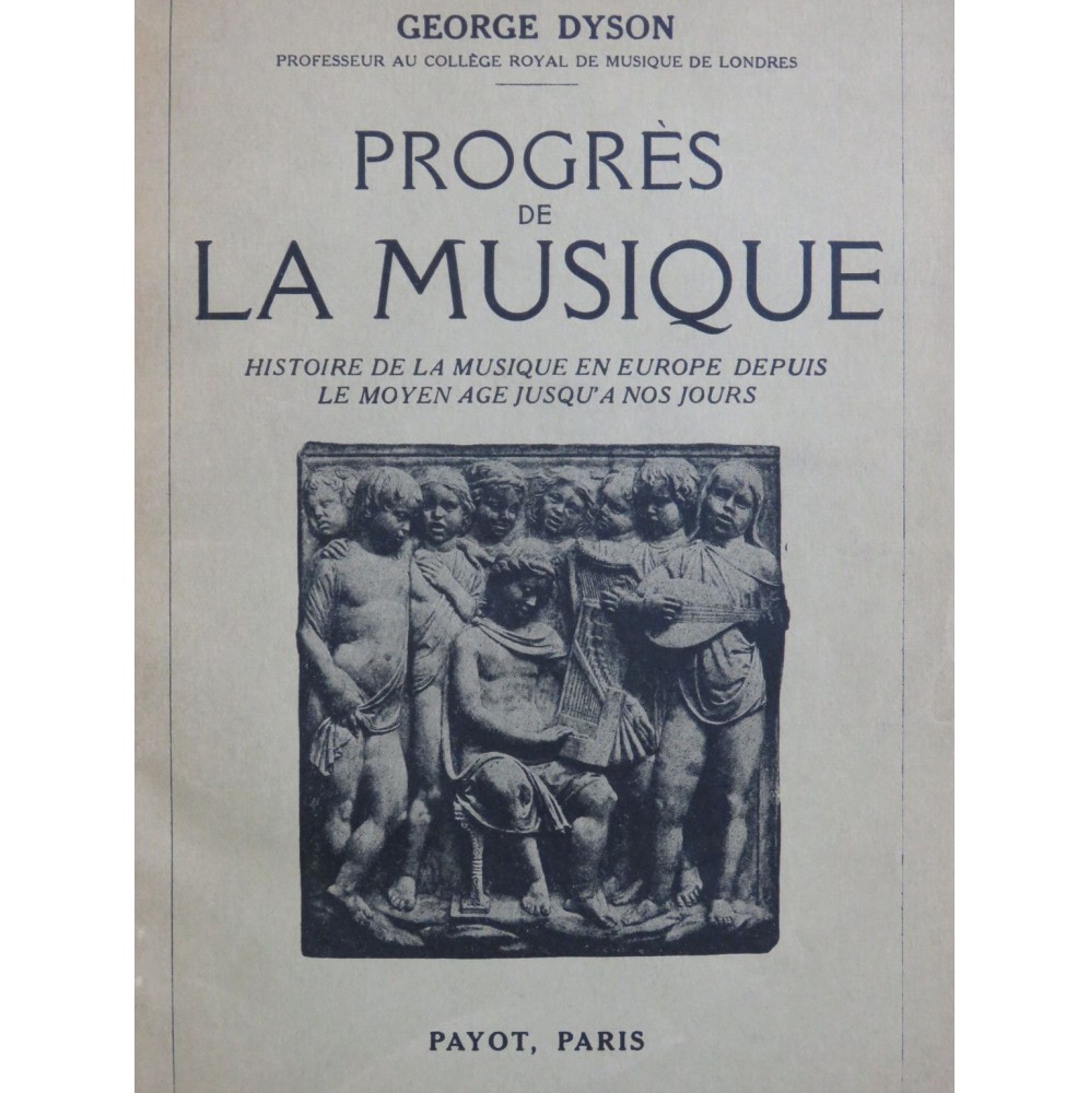 Dyson George Progrès de la Musique 1933