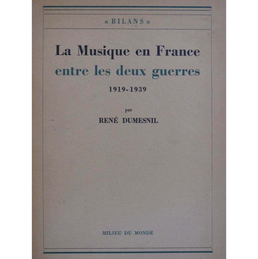 Dumesnil René La Musique en France entre les deux guerres 1946