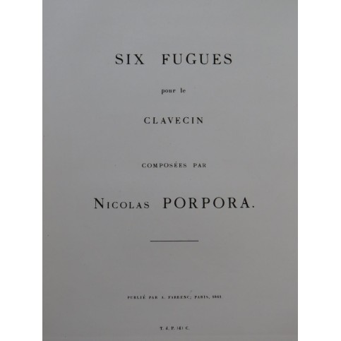 PORPORA Nicolas Six Fugues Clavecin 1861