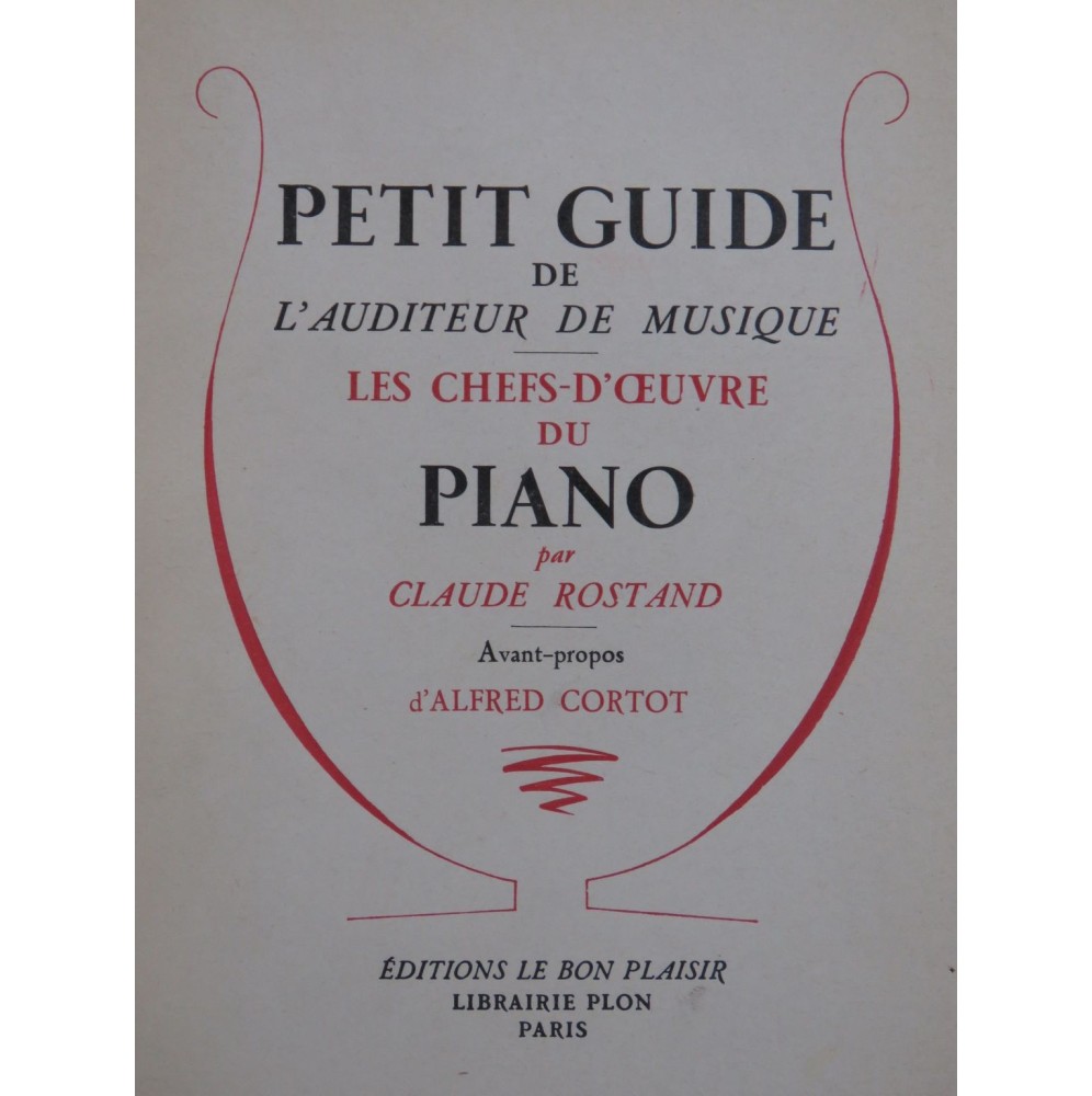 ROSTAND Claude Petit Guide de l'Auditeur de Musique Piano 1950
