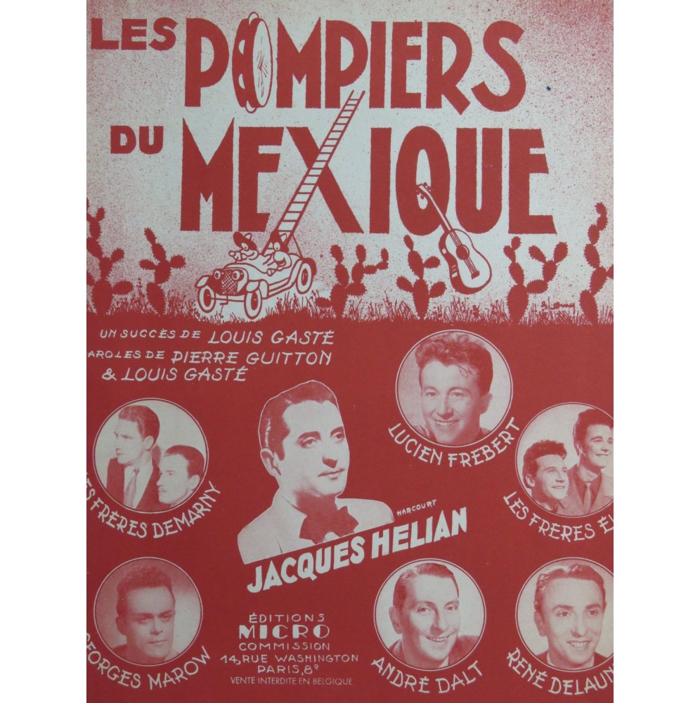 GASTÉ Louis Les Pompiers du Mexique Chant Piano 1948