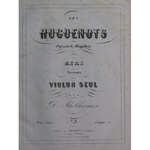 MEYERBEER G. Les Huguenots Airs Ikelheimer Violon seul ca1850