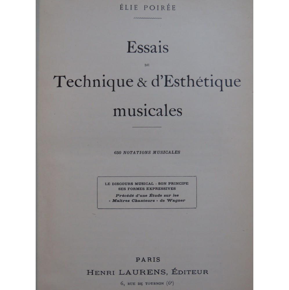 POIRÉE Elie Essais de Technique et d'Esthétique Musicales 1922