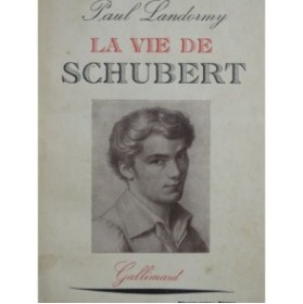 LANDORMY Paul La Vie de Schubert 1934