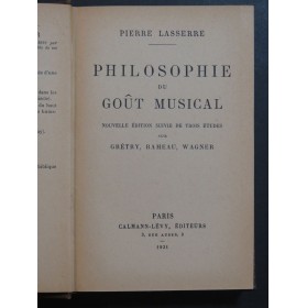 LASSERRE Pierre Philosophie du Goût Musical 1931