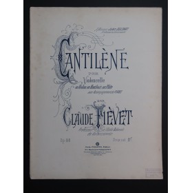 FIÉVET Claude Cantilène Piano Violoncelle ou Violon ou Hautbois ou Flûte