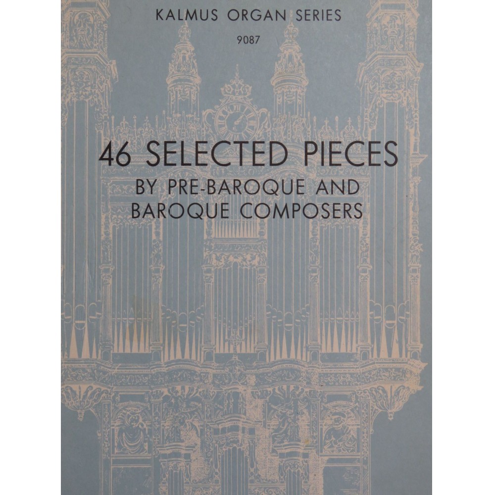 46 Selected Pieces Baroque Composers Orgue