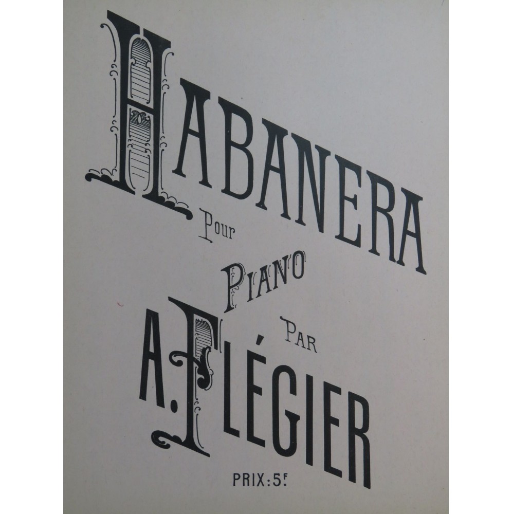 FLÉGIER A. Habanera Piano