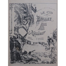 MASSENET Jules Le Cid Ballet Piano