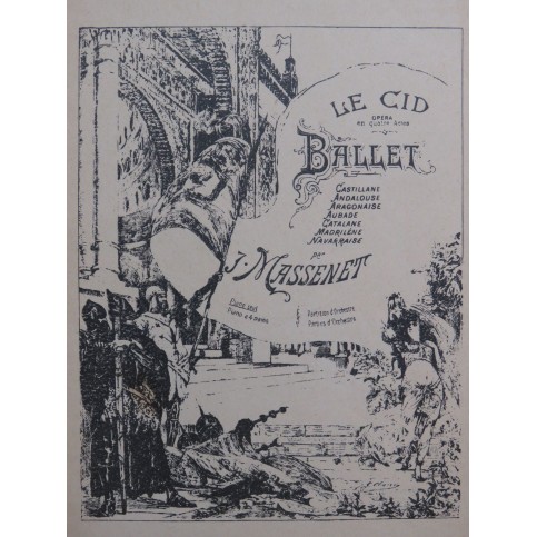 MASSENET Jules Le Cid Ballet Piano