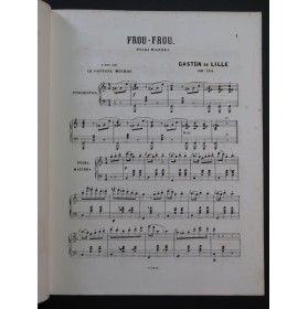 DE LILLE Gaston Frou-Frou Piano ca1870