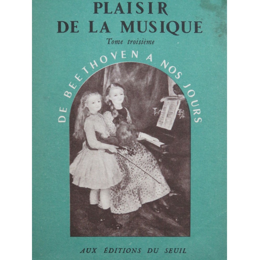 ROLAND-MANUEL Plaisir de la Musique Tome 3 Dédicace 1951