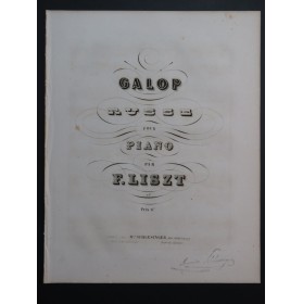 LISZT Franz Galop Russe Piano ca1845
