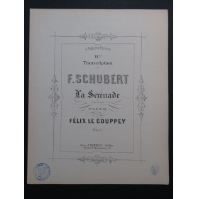 SCHUBERT Franz La Sérénade Piano