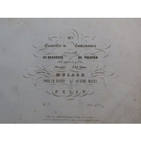 MUSARD Le Brasseur de Preston Quadrille No 1 Piano 4 mains ca1840