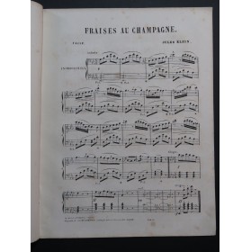 KLEIN Jules Fraises au Champagne Piano XIXe siècle