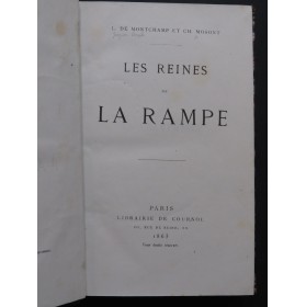 DE MONTCHAMP L. MOSONT Ch. Les Reines de la Rampe 1863