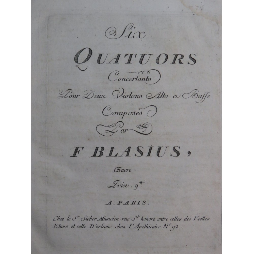 BLASIUS Matthieu Frédéric Six Quatuors op 12 Violons Alto ca1790