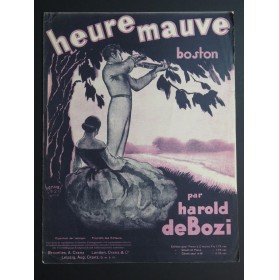 DE BOZI Harold L'Heure Mauve Chant Piano 1929