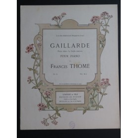 THOMÉ Francis Gaillarde Piano ca1890