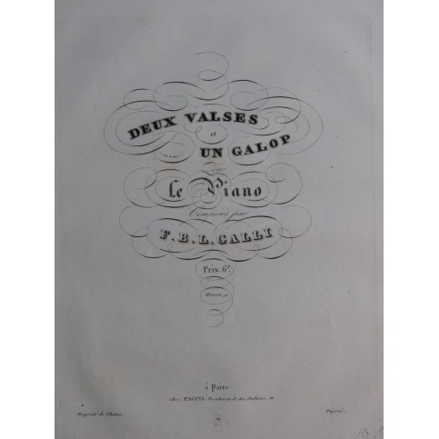 GALLI F. B. L. Deux Valses et Un Galop Piano ca1830