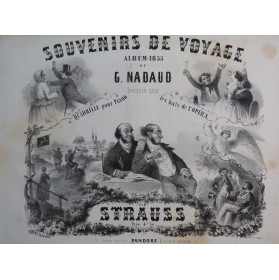 STRAUSS Souvenirs de Voyage Quadrille Piano 1855