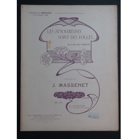 MASSENET Jules Les Amoureuses sont des Folles Chant Piano 1902