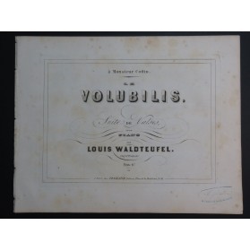 WALDTEUFEL Louis Le Volubilis Piano ca1853