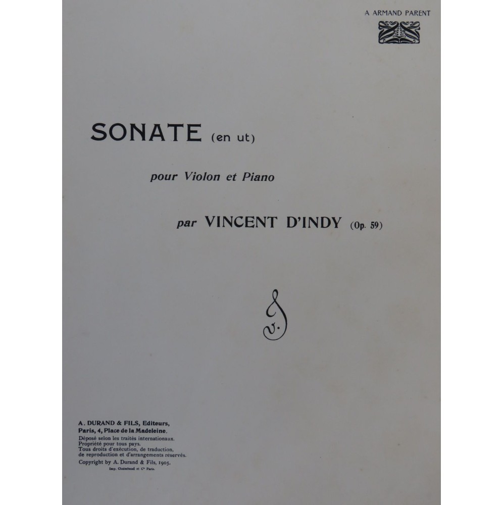 D'INDY Vincent Sonate (en ut) Violon Piano 1905
