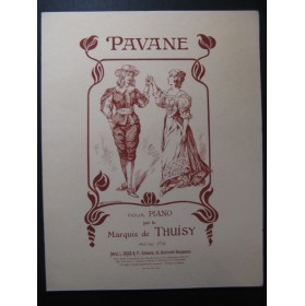DE THUISY Marquis Pavane pour Piano