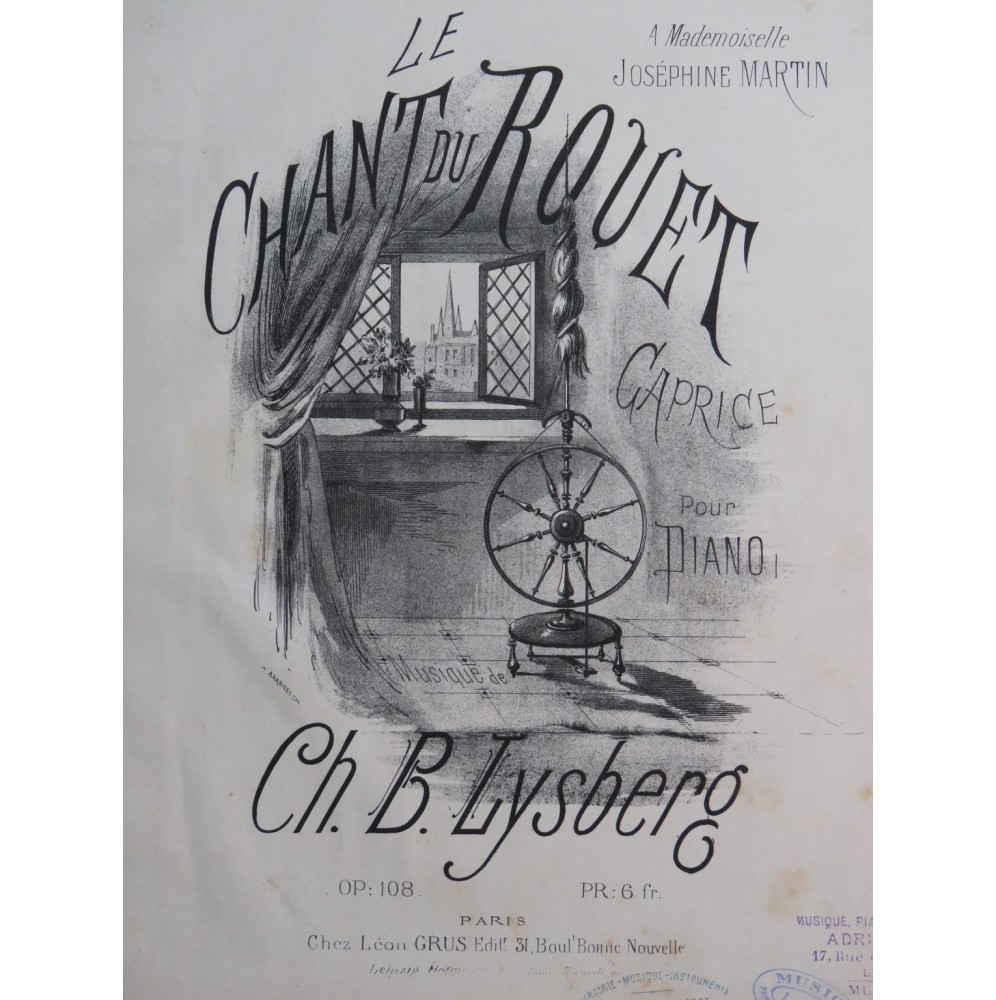 LYSBERG Ch. B. Le Chant du Rouet Piano ca1865