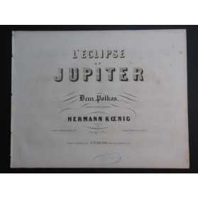 KOENIG Hermann L'Eclipse Polka Piano 4 mains ca1850