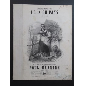 HENRION Paul Loin du Pays Chant Piano 1856