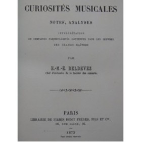 DELDEVEZ E.-M.-E. Curiosités Musicales Notes Analyses 1873