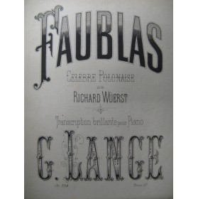 LANGE Gustave Faublas Wüerst Piano 1876