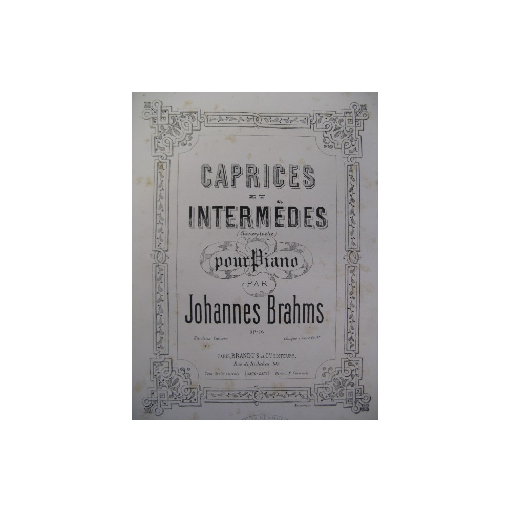 BRAHMS Johannes Caprices et Intermèdes 2 Piano 1880