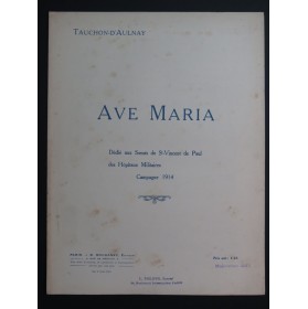 TAUCHON-D'AULNAY Ave Maria Chant Orgue 1915