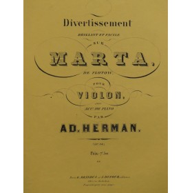 HERMAN Adolphe Divertissement sur Marta Piano Violon ca1860