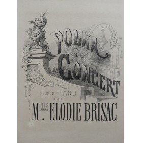 BRISAC Elodie Polka de Concert Piano XIXe