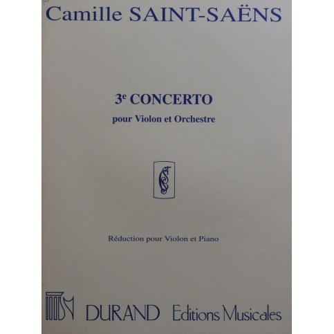 SAINT-SAENS Camille Concerto No 3 op 61 Violon Piano